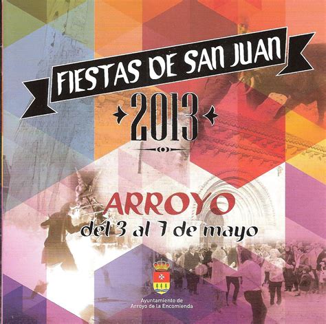 arroyo de la encomienda fiestas|Fiestas de San Juan 2024 en ARROYO DE LA。